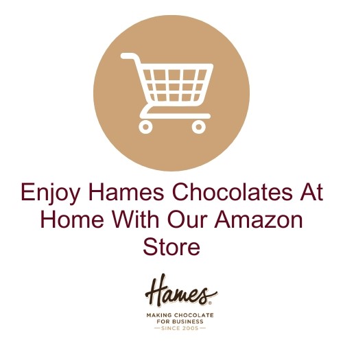 Enjoy Hames Chocolates at Home