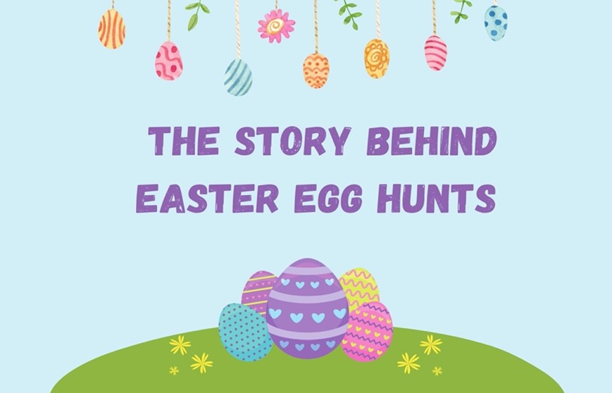 The Story Behind Easter Egg Hunts and Why Chocolate Easter Egg Hunts Matter For Businesses