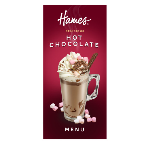 Hames Chocolates - Point Of Sale Attention Grabbing Table Talker for Unbelievably Luxurious Tasty Hot Chocolate Only using Real Chocolate size W99mm x H210 